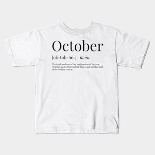 October Definition Kids T-Shirt